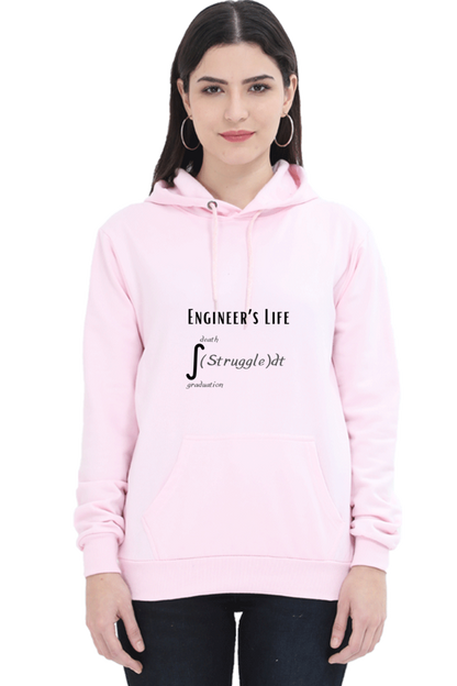 Unisex Hooded SweatShirt - Engineer's Life = Struggle