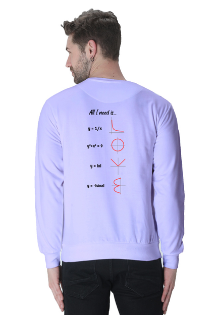 Unisex SweatShirt - All I Need is Love