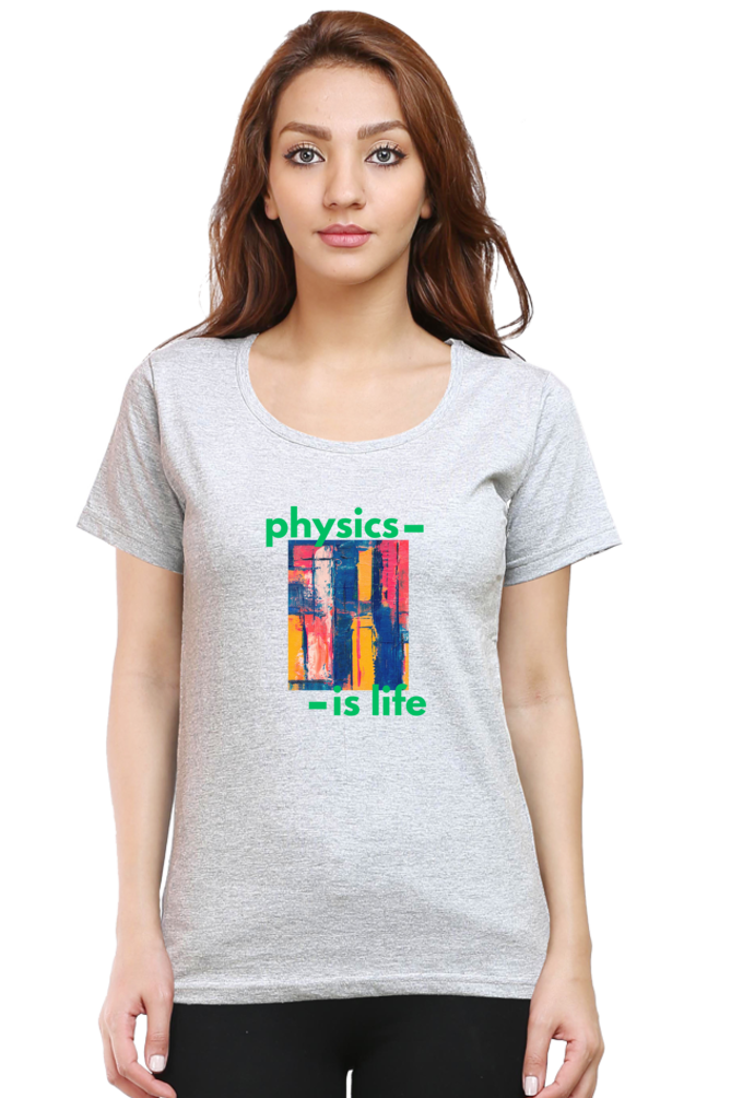 Round Neck Half Sleeve T-Shirt -Physics is Life