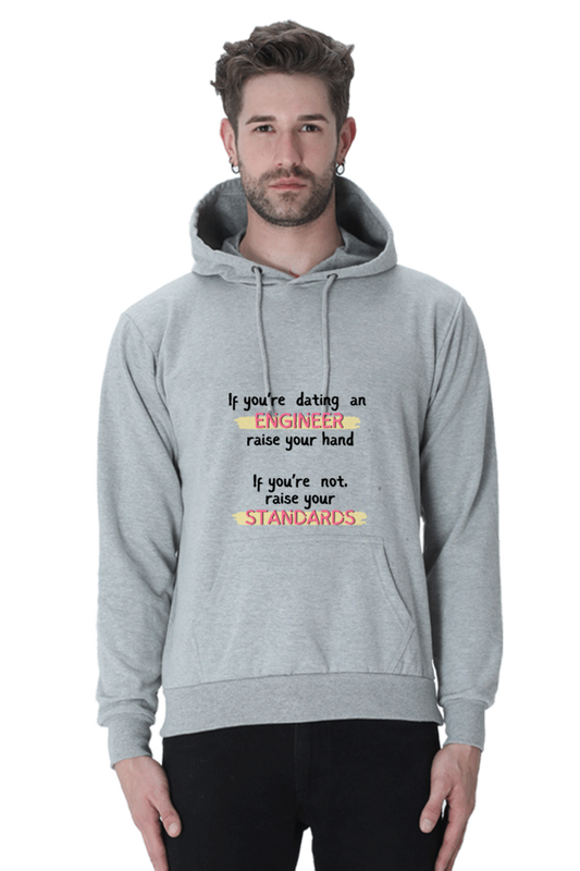 Unisex Hooded SweatShirt - If you're dating an ENGINEER