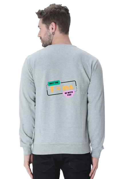 Unisex SweatShirt - May the force be with you