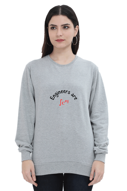 Unisex SweatShirt - Engineers are Sexy