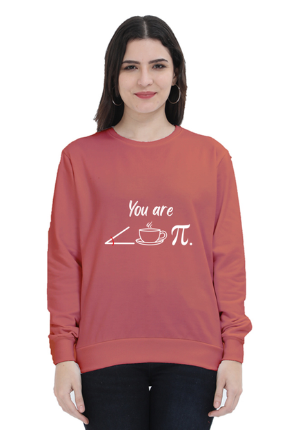 Unisex SweatShirt - You are Acutie Pie