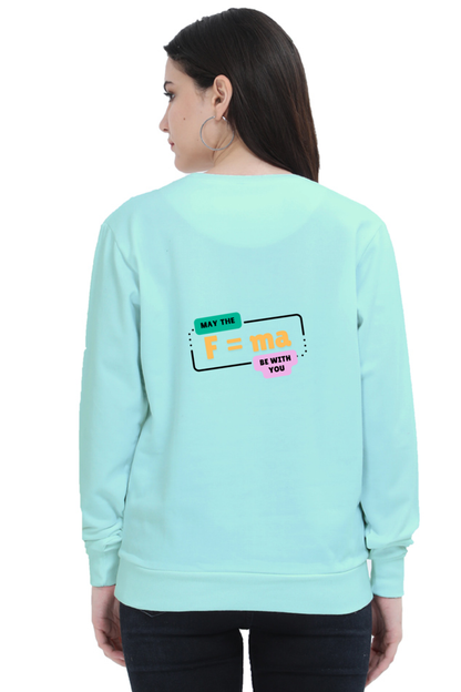 Unisex SweatShirt - May the force be with you