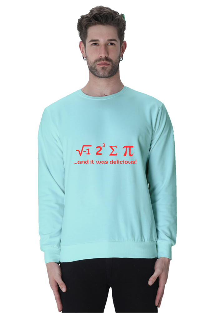 Unisex SweatShirt - I ate some pie and It was delicious