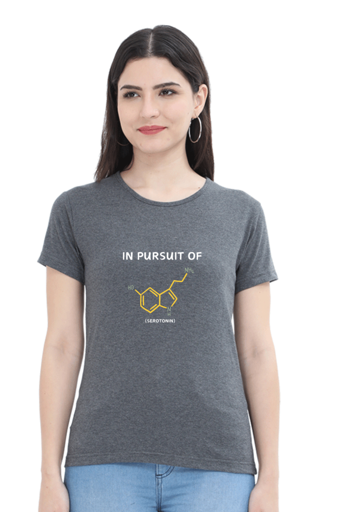 Round Neck Half Sleeve T-Shirt -In Pursuit of Happiness (Serotonin)