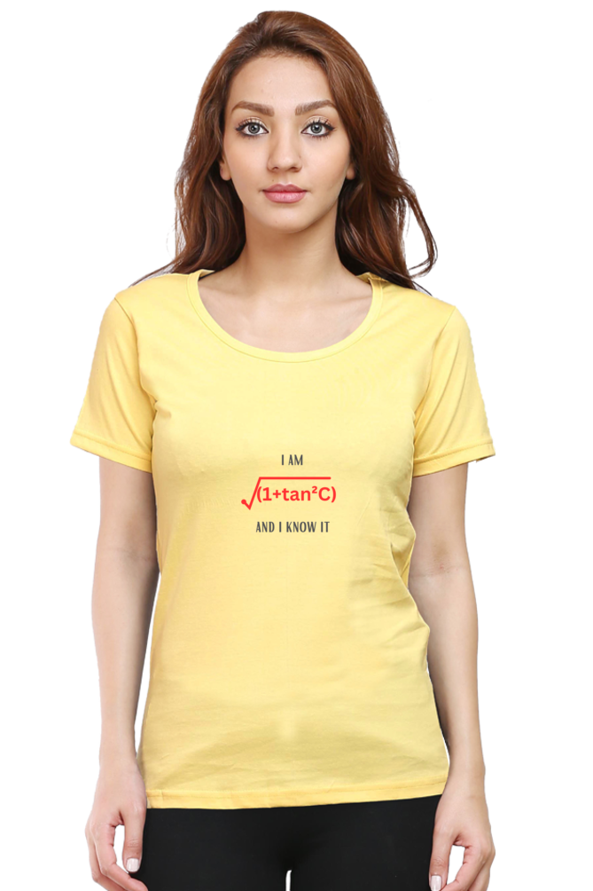 Round Neck Half Sleeve T-Shirt - I am sexy and I know it