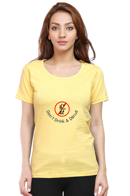 Round Neck Half Sleeve T-Shirt - Don’t Drink & Derive