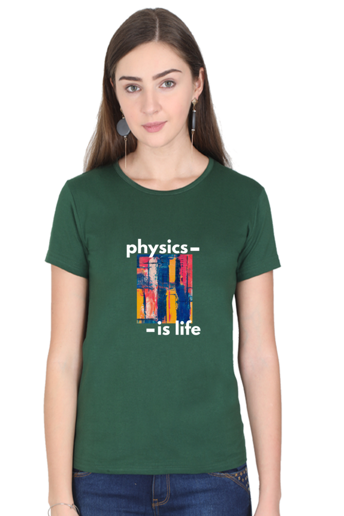 Round Neck Half Sleeve T-Shirt -Physics is Life