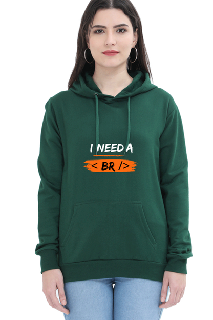 Unisex Hooded SweatShirt - I Need a Break