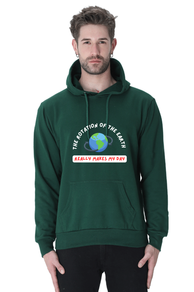 Unisex Hooded SweatShirt Regular Fit- The Rotation of The Earth Really Makes My Day, Physics T-Shirt