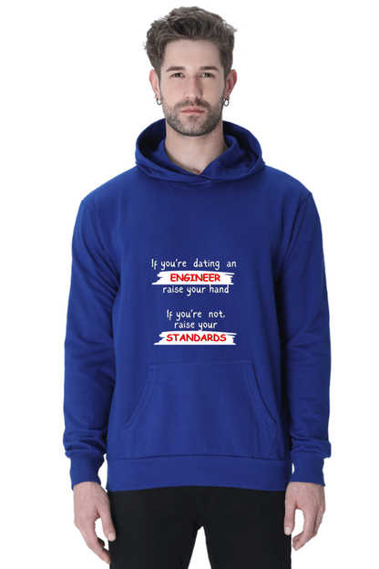 Unisex Hooded SweatShirt - If you're dating an ENGINEER