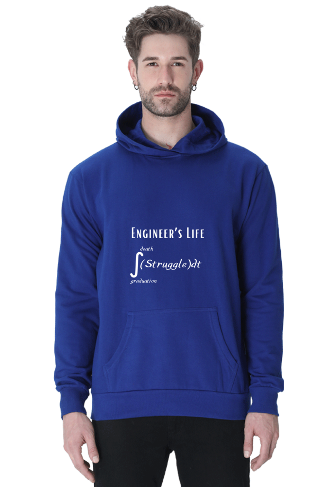 Unisex Hooded SweatShirt - Engineer's Life = Struggle