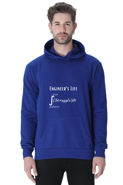 Unisex Hooded SweatShirt - Engineer's Life = Struggle