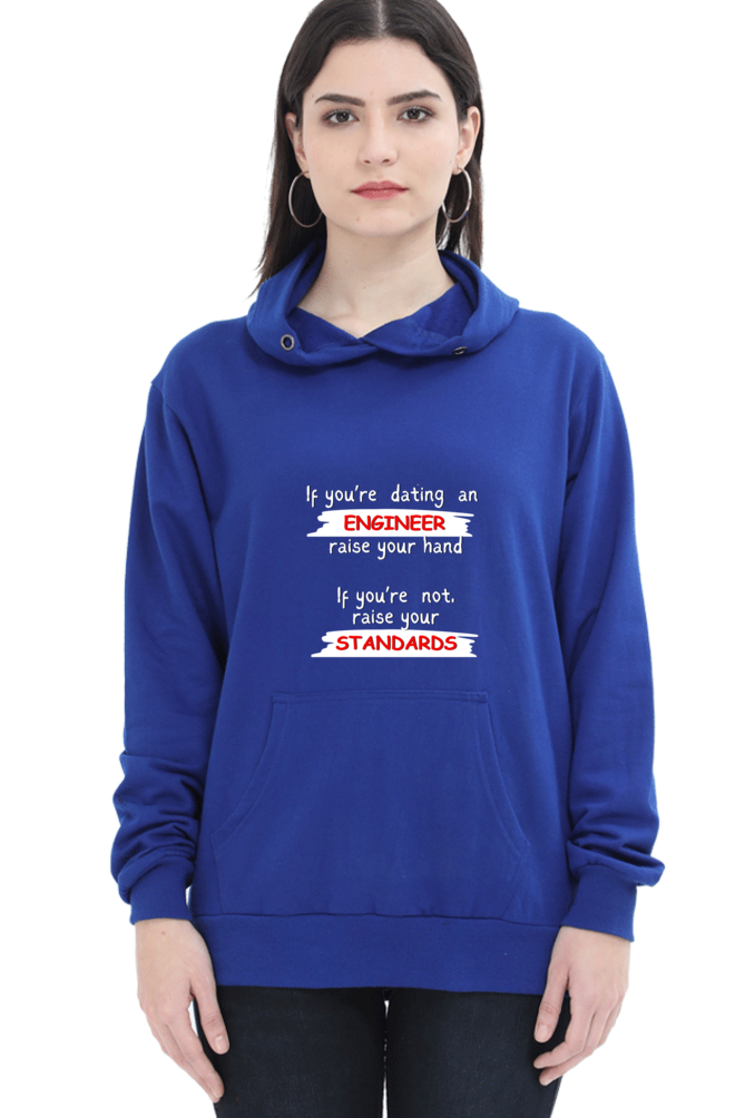 Unisex Hooded SweatShirt - If you're dating an ENGINEER