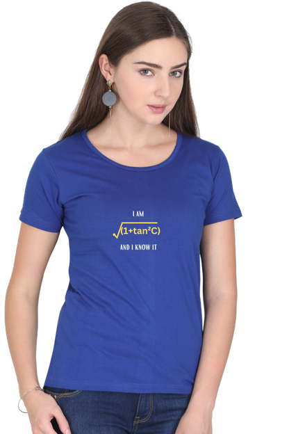 Round Neck Half Sleeve T-Shirt - I am sexy and I know it