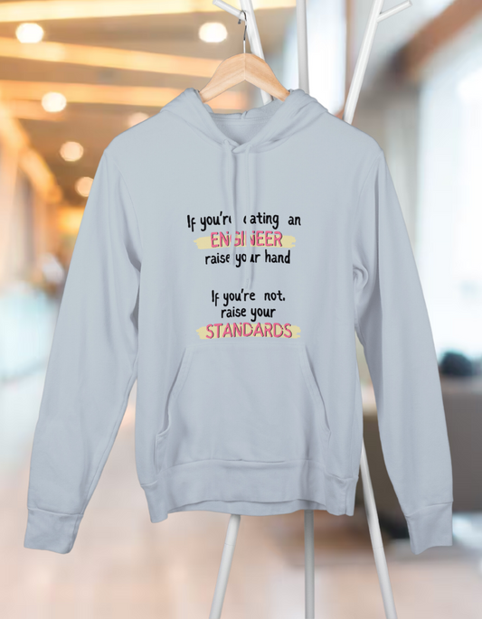 Unisex Hooded SweatShirt - If you're dating an ENGINEER